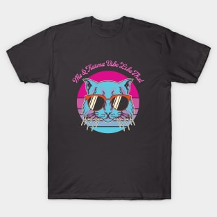 Karma Vibes (pink) T-Shirt